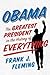 Obama: The Greatest Preside...
