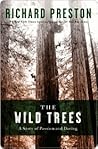 The Wild Trees: A...