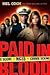 Paid In Blood by Mel Odom Paid In Blood by Mel Odom