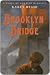 Brooklyn Bridge: A Novel