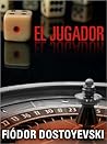 The Gambler by Fyodor Dostoevsky