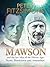Mawson: And the Ice Men of the Heroic Age: Scott, Shackleton and Amundsen