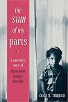 The Sum of My Parts by Olga Trujillo JD The Sum of My Parts by Olga Trujillo JD