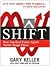 SHIFT by Gary Keller