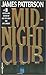 The Midnight Club by James  Patterson The Midnight Club by James  Patterson