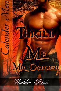 Thrill Me, Mr. October (Kindle Edition)
