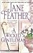 A Wicked Gentleman by Jane Feather