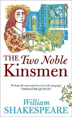 The Two Noble Kinsman