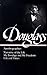 Autobiographies: Narrative of the Life of Frederick Douglass / My Bondage and My Freedom / Life and Times of Frederick Douglass
