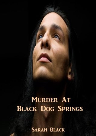 Murder at Black Dog Springs (Kindle Edition)