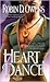 Heart Dance by Robin D. Owens Heart Dance by Robin D. Owens