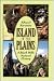 Island in the Plains by Edward Raventon