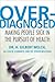 Overdiagnosed: Making Peopl...