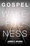 Gospel Wakefulness