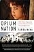 Opium Nation by Fariba Nawa Opium Nation by Fariba Nawa