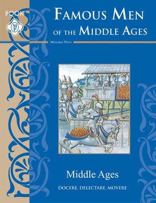 Famous Men of the Middle Ages (Kindle Edition)