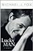 Lucky Man A Memoir by Michael J. Fox
