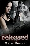 Released by Megan Duncan