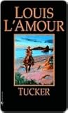 Tucker by Louis L'Amour