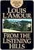 From the Listening Hills by Louis L'Amour
