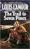 Book cover for The Trail to Seven Pines: A Novel (Hopalong Cassidy)