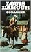 Conagher by Louis L'Amour Conagher by Louis L'Amour