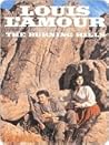 The Burning Hills by Louis L'Amour