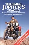 Book cover for Jupiters Travels: Four Years Around the World on a Triumph
