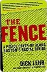 The Fence: A Poli...