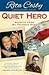 Quiet Hero: Secrets from My...