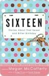 Sixteen by Megan McCafferty