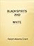 Black Spirits and White - A Book of Ghost Stories 