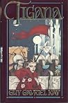 Tigana by Guy Gavriel Kay