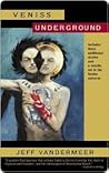Veniss Undergroun...