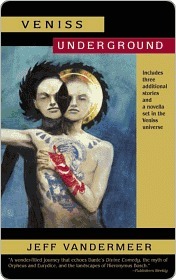 Veniss Underground: A Novel