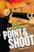 Point & Shoot (Charlie Hardie, #3)