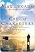 Cast of Characters by Max Lucado