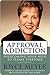 Approval Addiction by Joyce Meyer