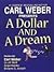 A Dollar and a Dream