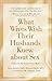 What Wives Wish their Husbands Knew about Sex by Ryan Howes