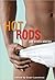 Hot Rods by Sean Laurence