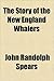 The Story of the New England Whalers