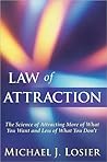 Book cover for Law of Attraction: The Science of Attracting More of What You Want and Less of What You Don't