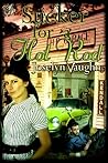 Sucker for a Hot Rod by Joselyn Vaughn