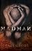 Madman: A Novel