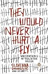 Book cover for They Would Never Hurt a Fly: War Criminals on Trial in The Hague