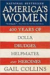Book cover for America's Women: 400 Years of Dolls, Drudges, Helpmates, and Heroines