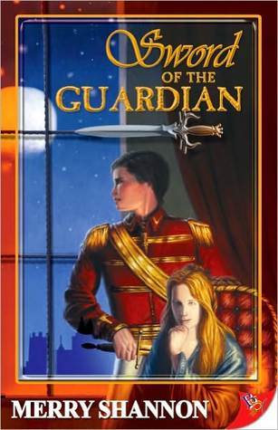 Sword Of The Guardian Legends Of Ithyria 1 By Merry Shannon