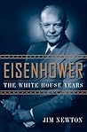 Eisenhower: The W...