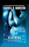 Book cover for Blue Moon (Anita Blake, Vampire Hunter, #8)